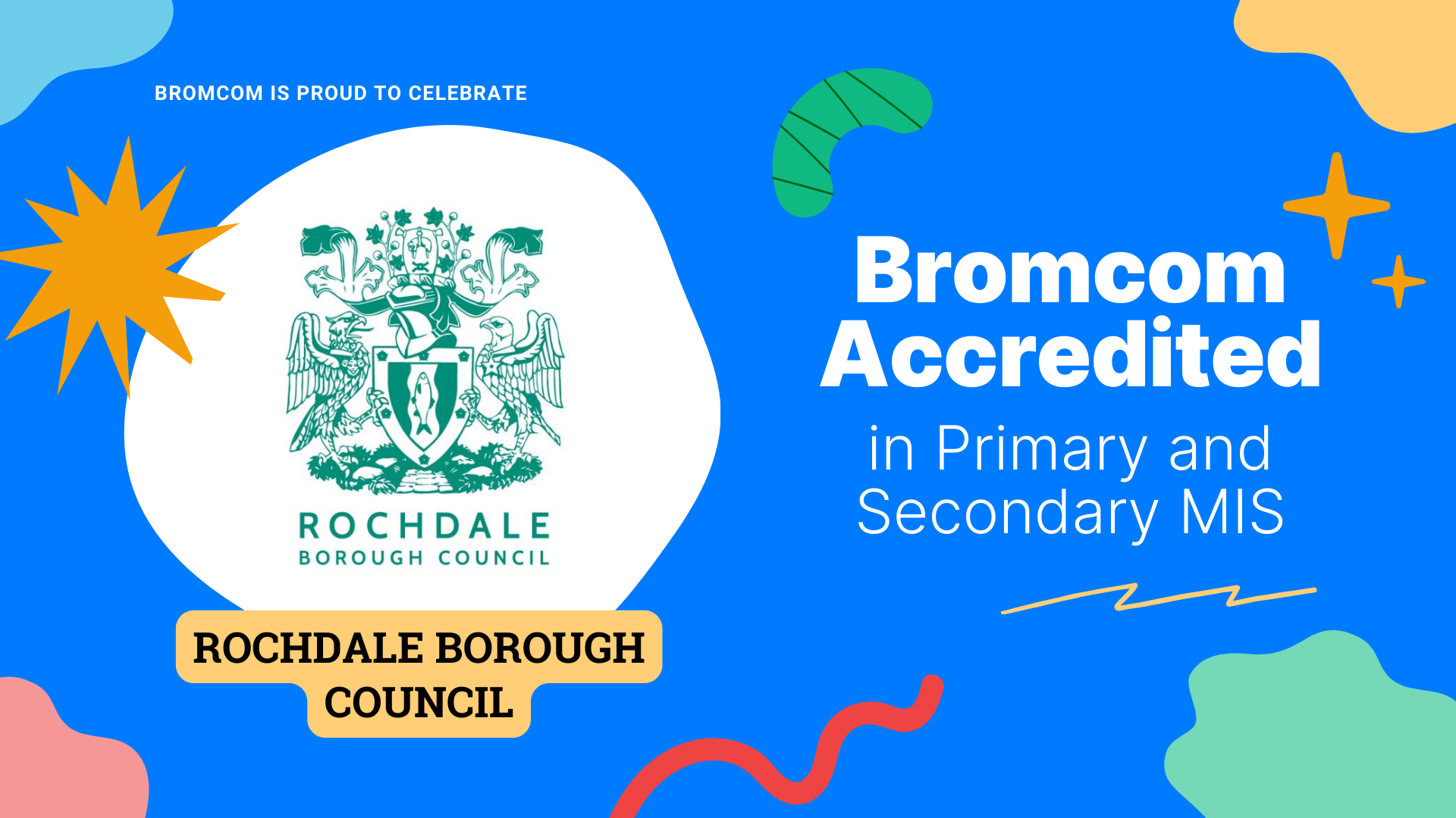 Rochdale County Council become accredited Bromcom partner | Bromcom